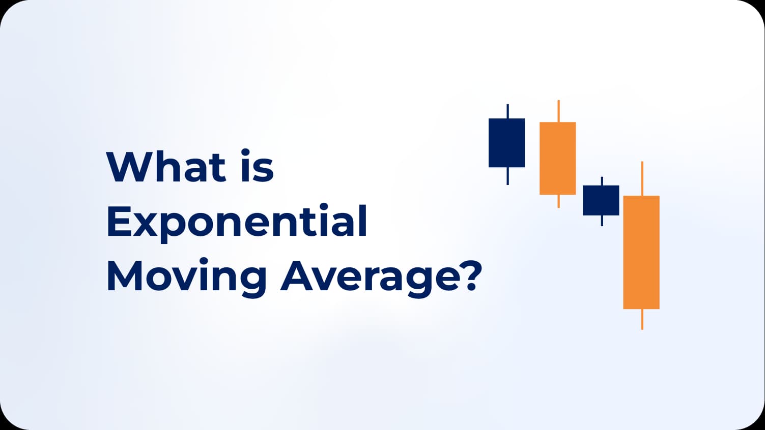 What is Exponential Moving Average.webp What is Exponential Moving Average.webp