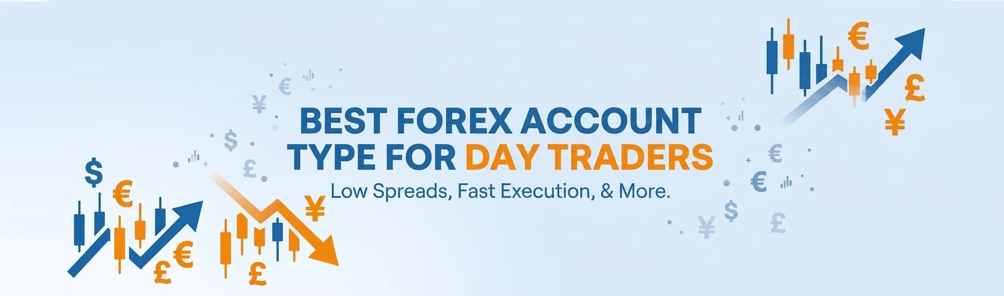 Which Forex Account Type Is Best for Day Traders?