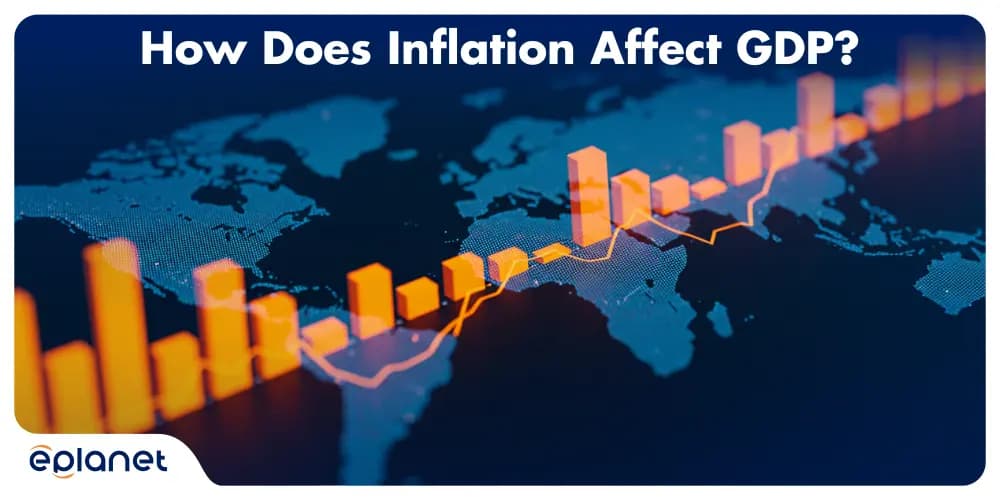 How Does Inflation Affect GDP