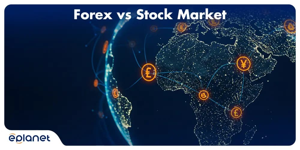 Forex vs Stock Market