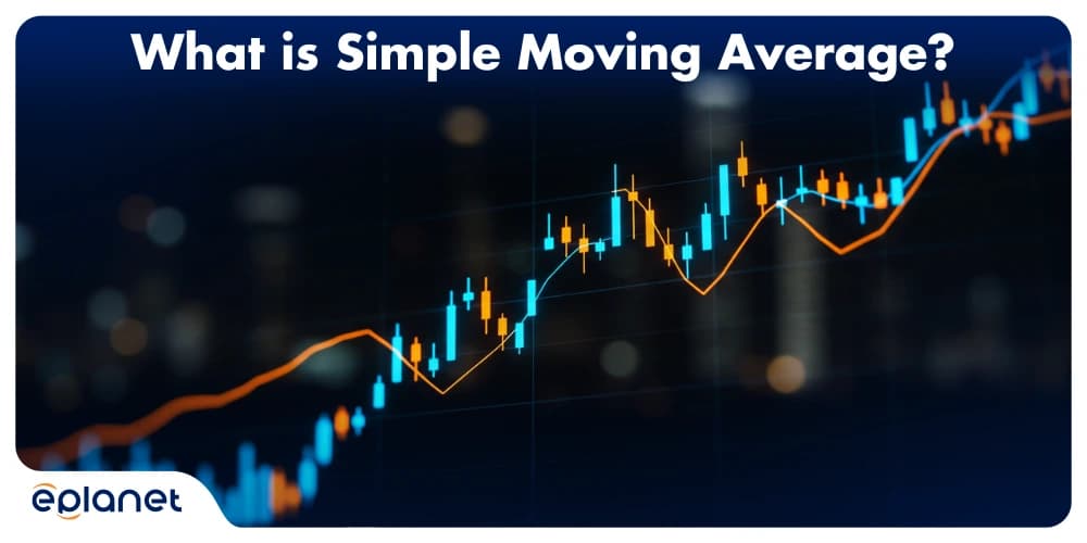 what is Simple Moving Average