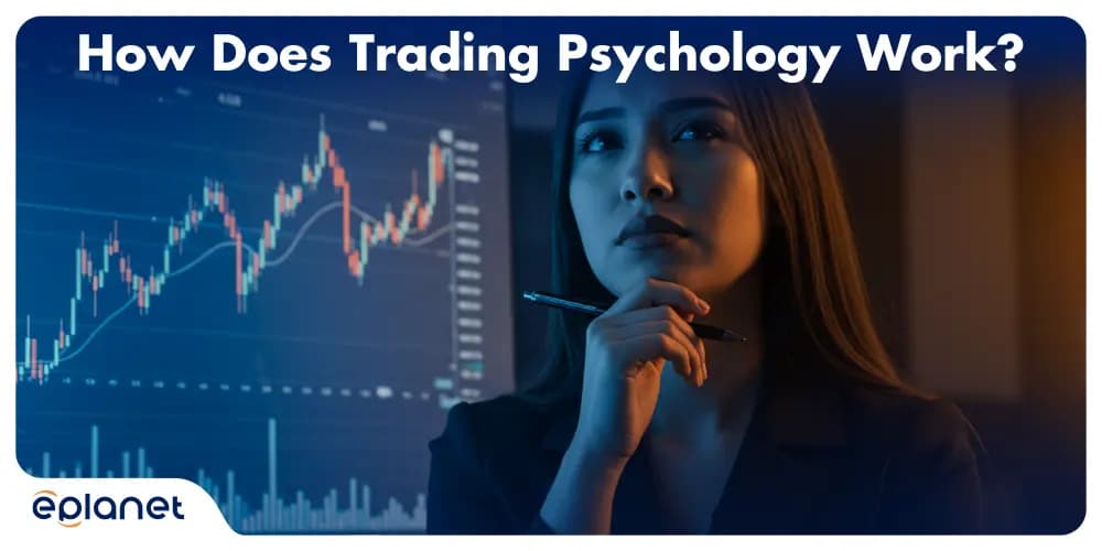 How Does Trading Psychology Work?
