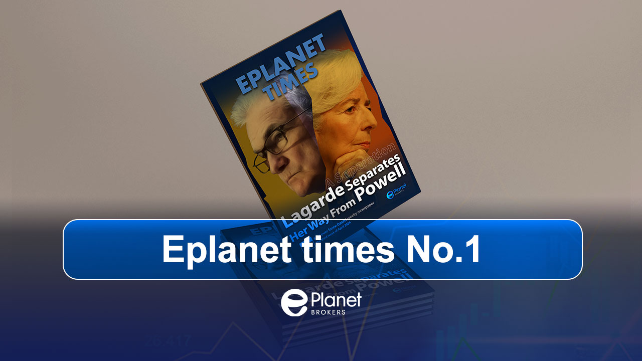 Eplanet Times No.1 | ePlanet Times | forex news | forex weekly newsletter