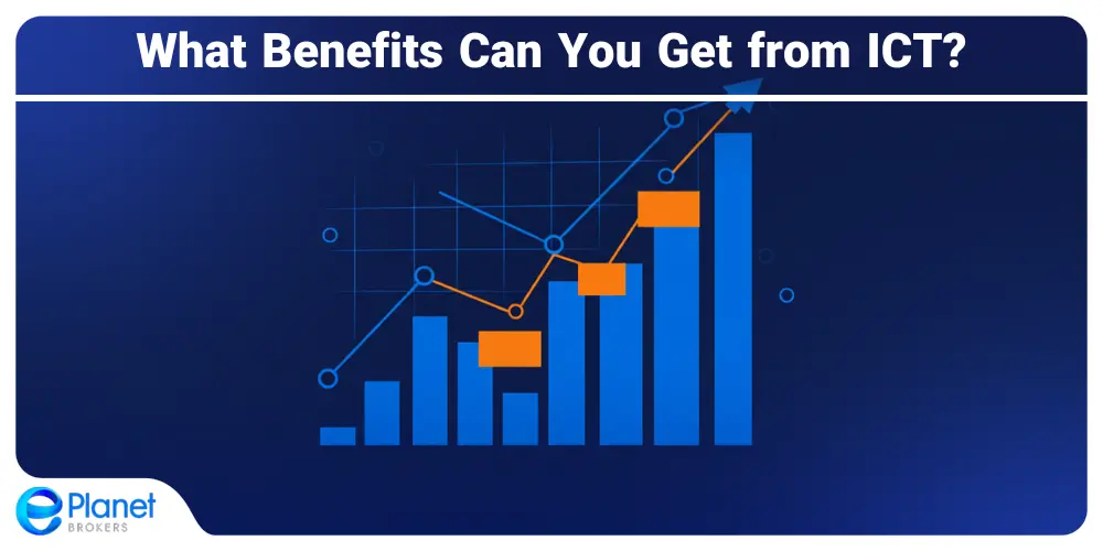 What Benefits Can You Get from ICT